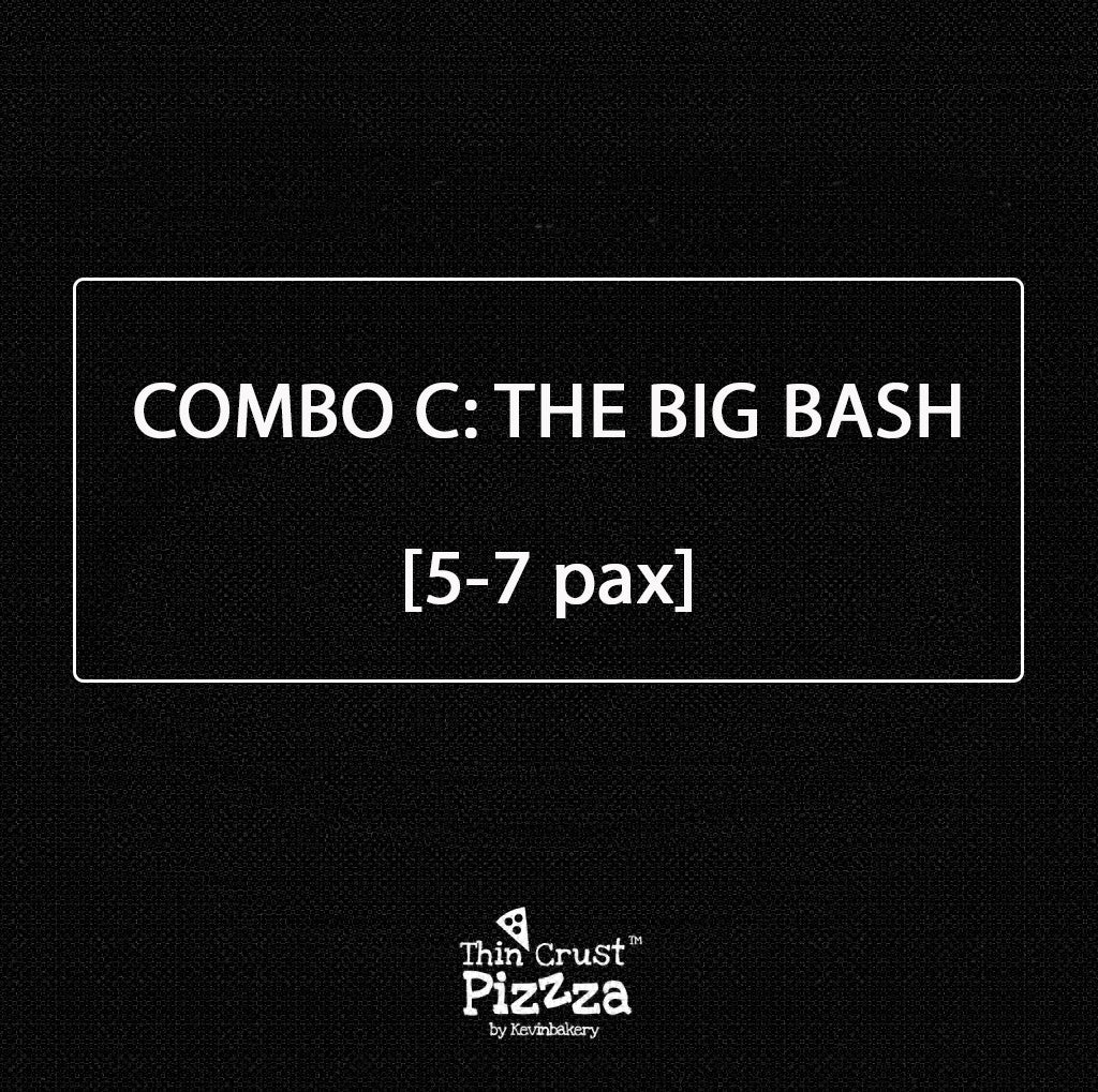 COMBO C: “THE BIG BASH” — 7-8 PAX