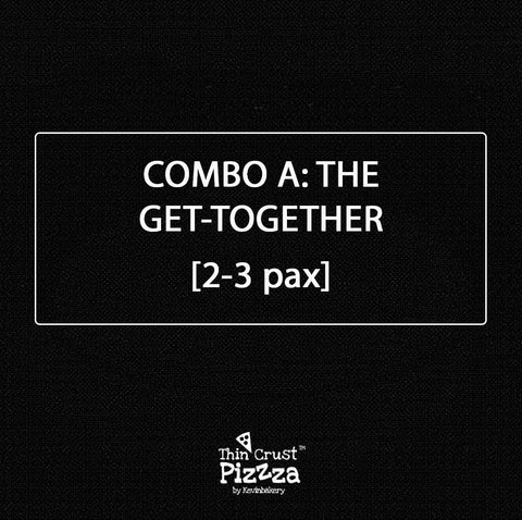 COMBO A: “THE GET-TOGETHER” — 2-3 PAX